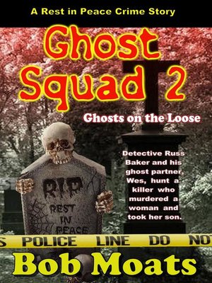 cover image of Ghost Squad 2 -Ghosts on the Loose